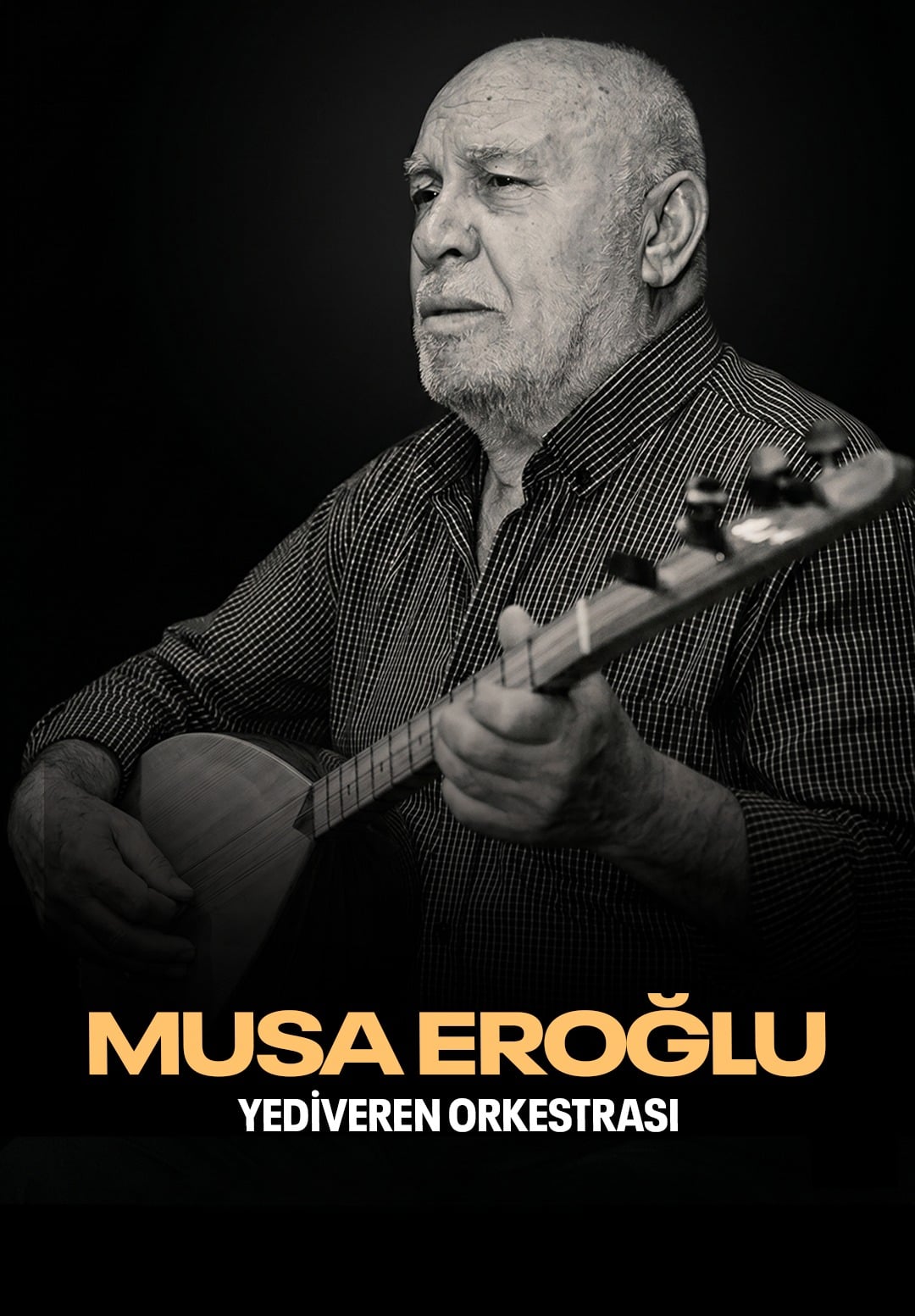 Musa Eroğlu & Yediveren Orkestrası