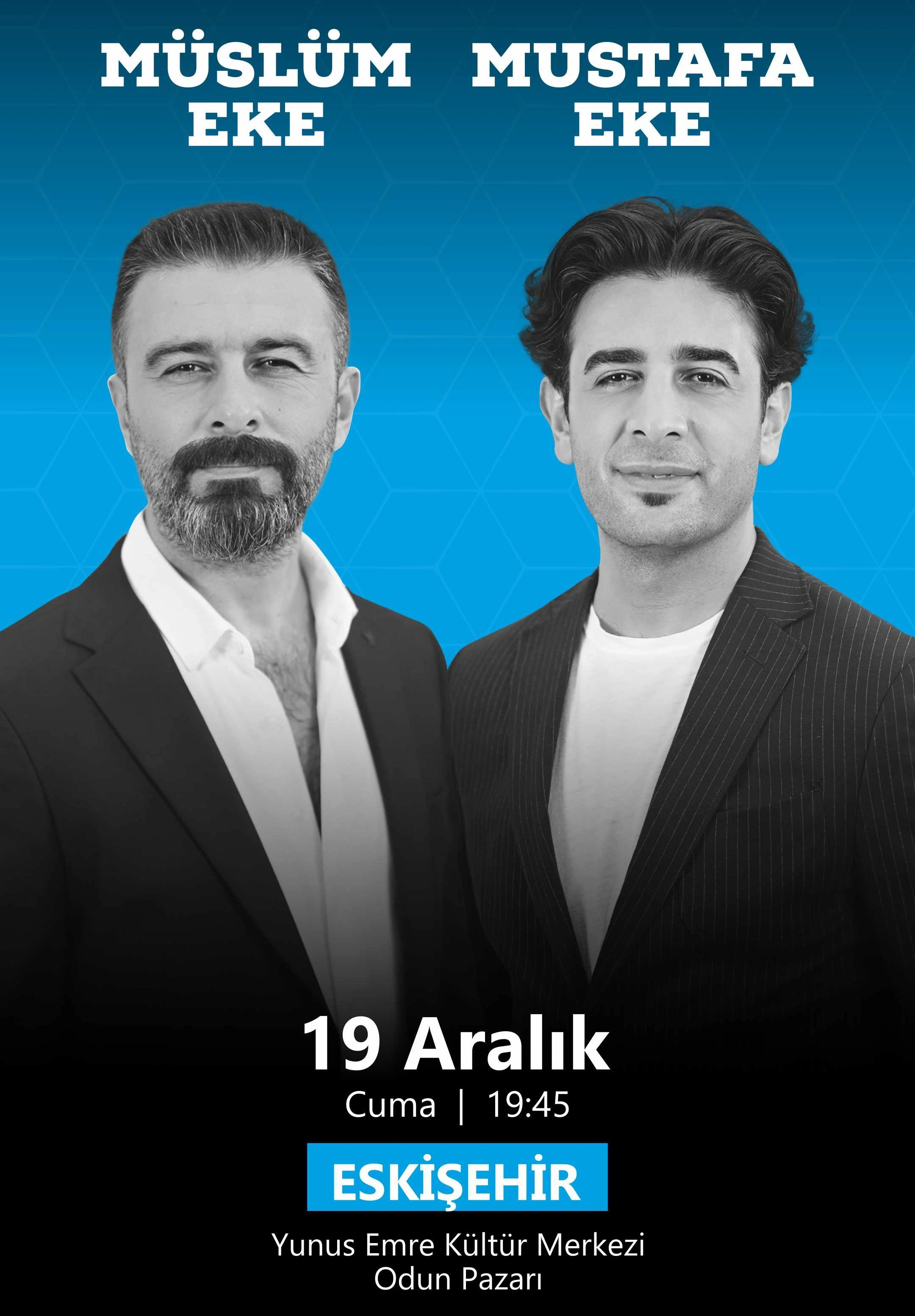 Müslüm Eke & Mustafa Eke