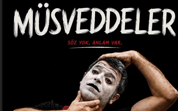 Müsveddeler - Pandomim Gösteri