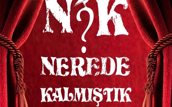 Nerede Kalmıştık? poster
