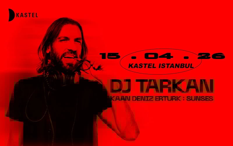 NOTT PRESENTS: DJ TARKAN + KAAN DENIZ ERTURK + SUNSES - OK