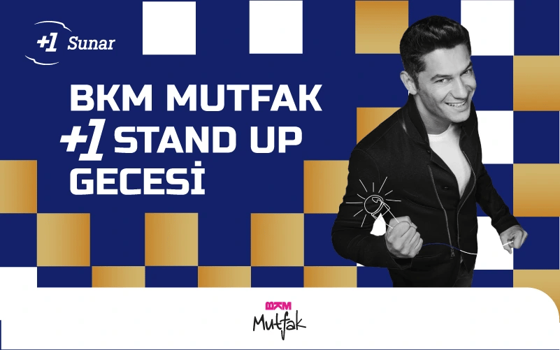 Okan Cabalar ile BKM Mutfak +1 Stand Up Gecesi