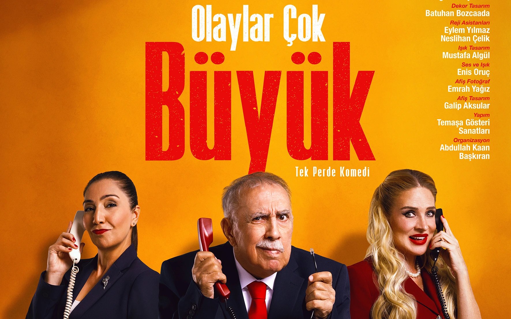 Olaylar Çok Büyük poster