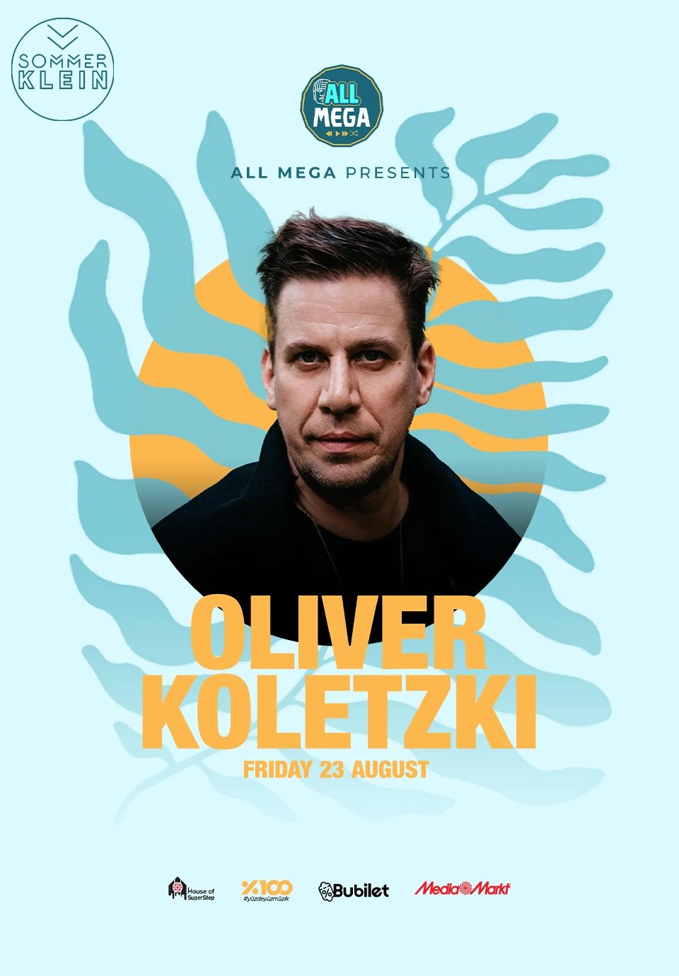 All Mega Presents Oliver Koletzki | Sommer Klein