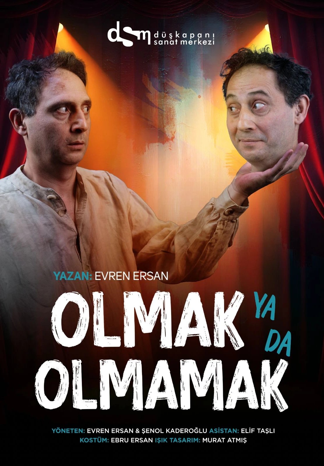 Olmak Ya da Olmamak 