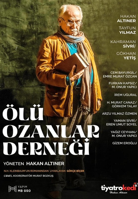 Ölü Ozanlar Tiyatro Oyunu