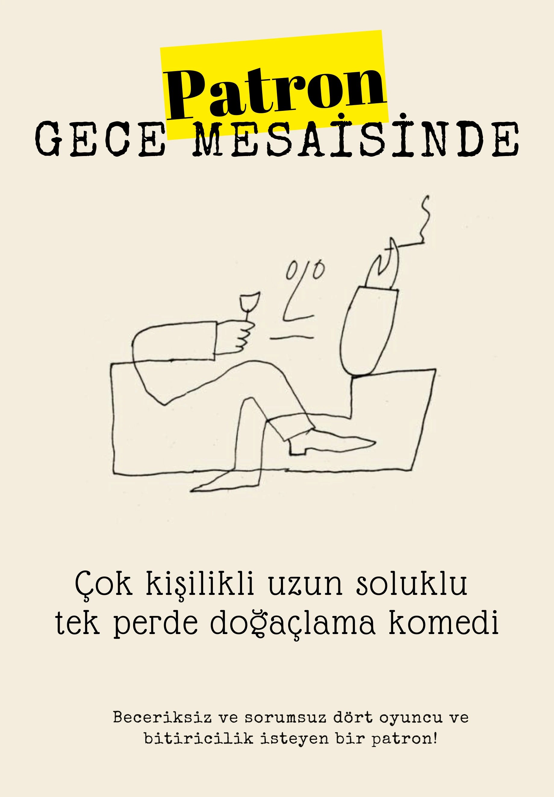 Patron Gece Mesaisinde