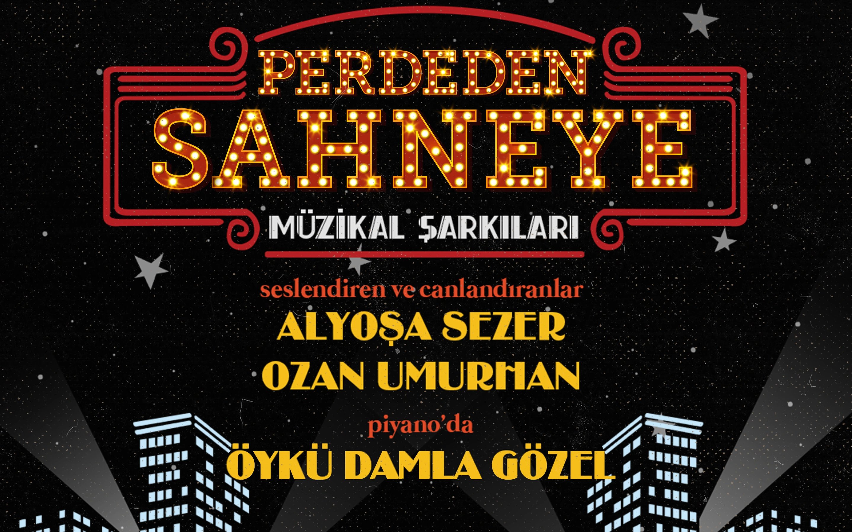 Perdeden Sahneye Müzikal Şarkıları