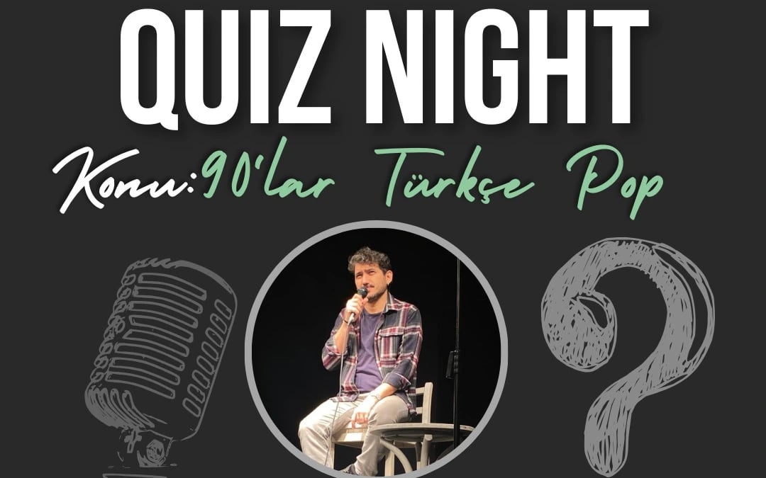 QUIZ NIGHT 90'lar Türkçe Pop