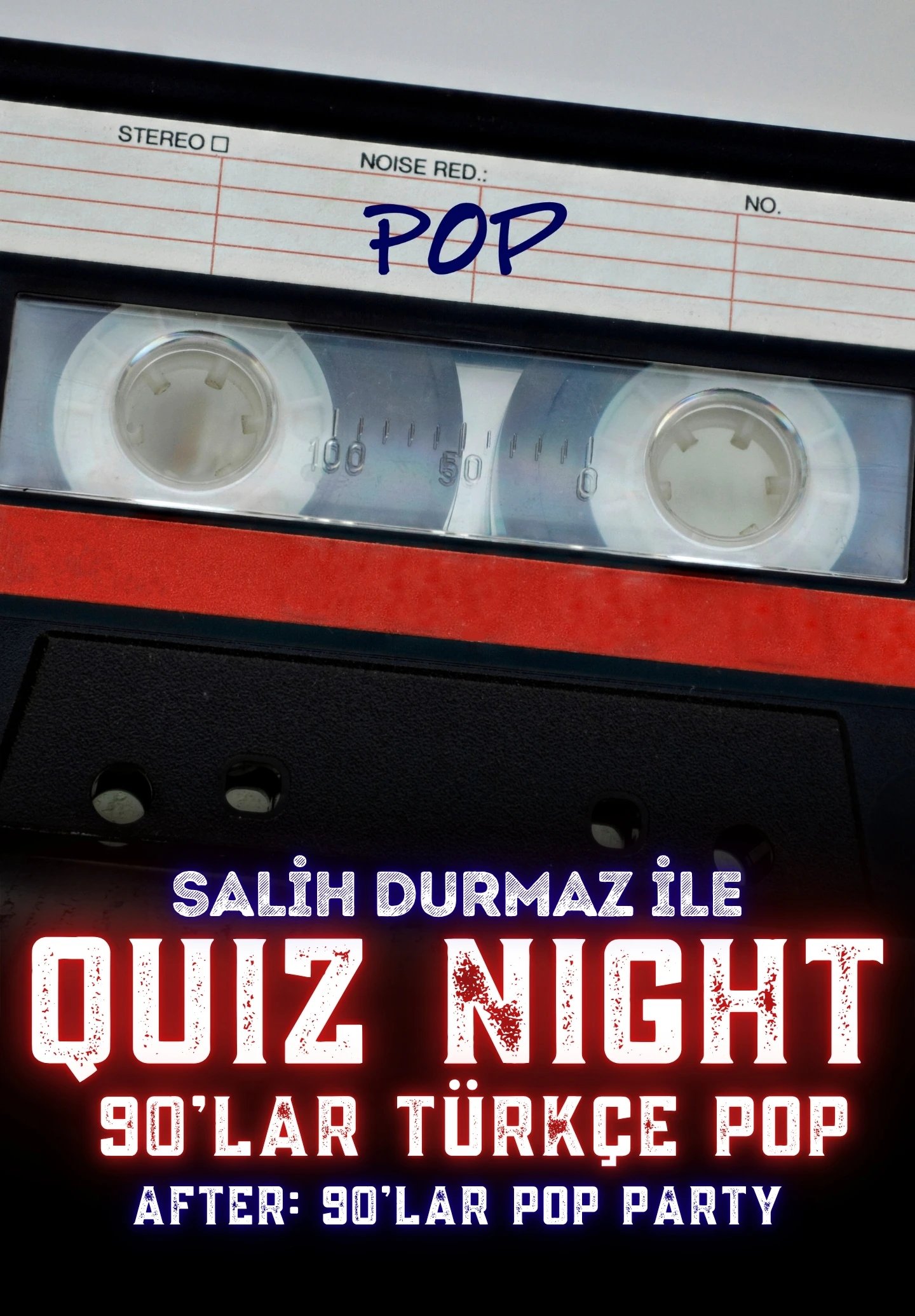 Quiz Night – 90’lar Türkçe Pop (After: 90’lar Pop Party)