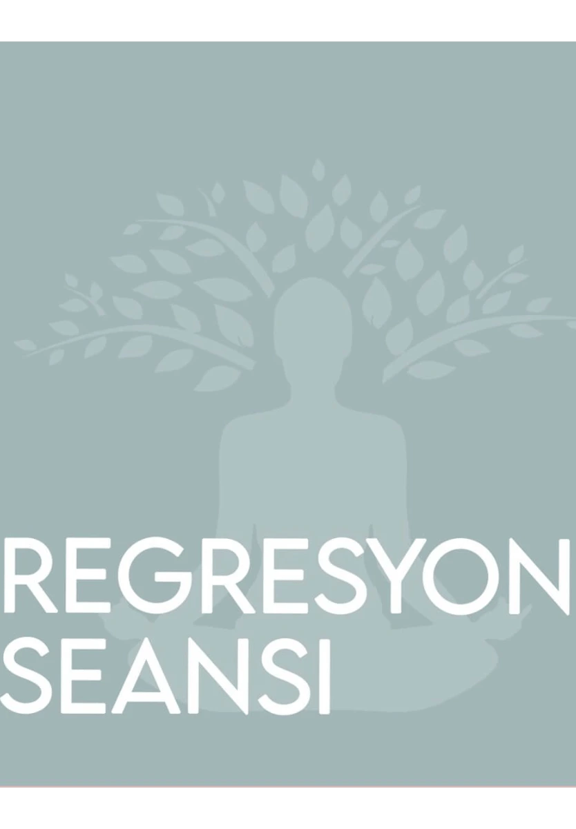 Geçmişe Yolculuk: Regresyon Terapisi Workshop
