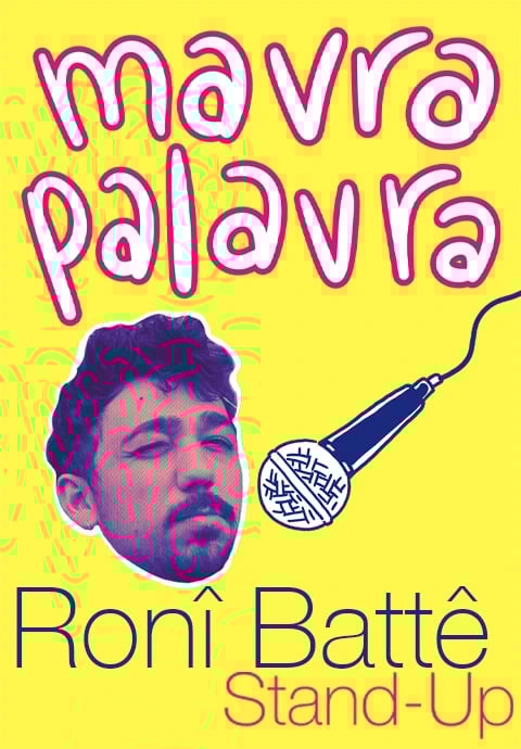 Roni Batte - Mavra Palavra - Tek Kişilik Stand-Up