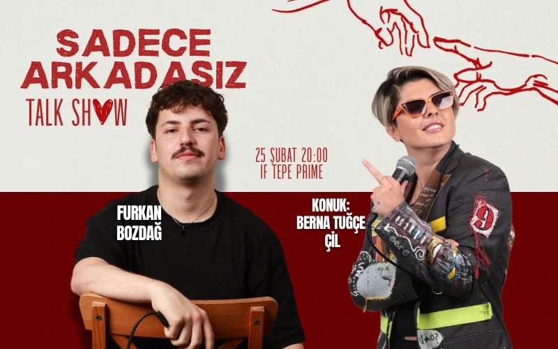 ‘Sadece Arkadaşız’ Talk Show (Youtube Çekimi)