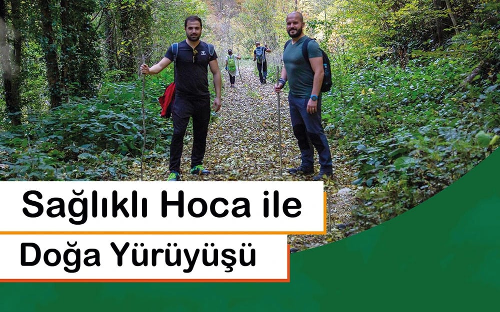 Sağlıklı Hoca İle Doğa Yürüyüşü poster