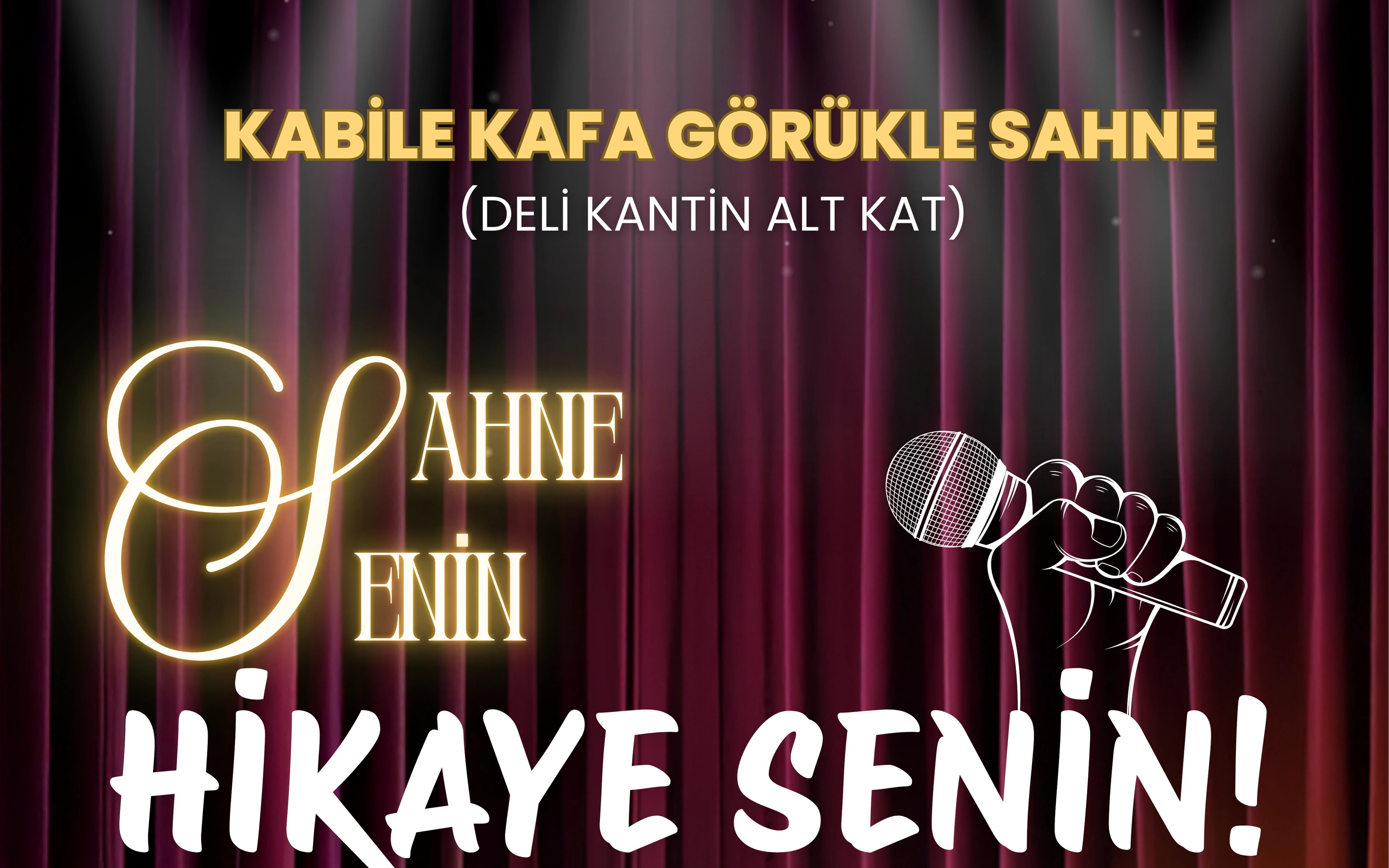 SAHNE SENİN HİKAYE SENİN- PSK.DAN. UMUT ATASOY