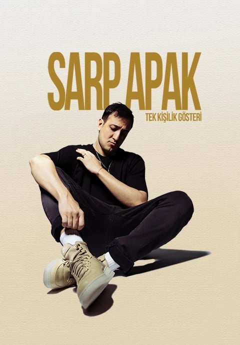 Sarp Apak - Tek Kişilik Gösteri