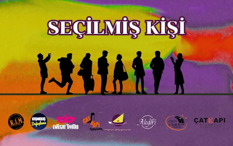 Seçilmiş Kişi - Doğaçlama Gösterisi poster