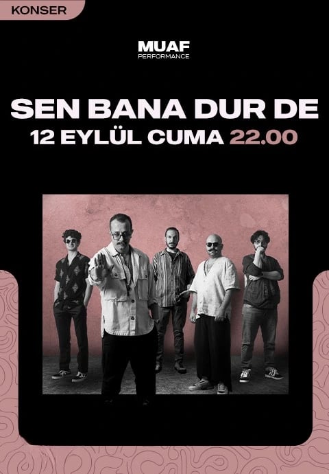 Sen Bana Dur De Konseri