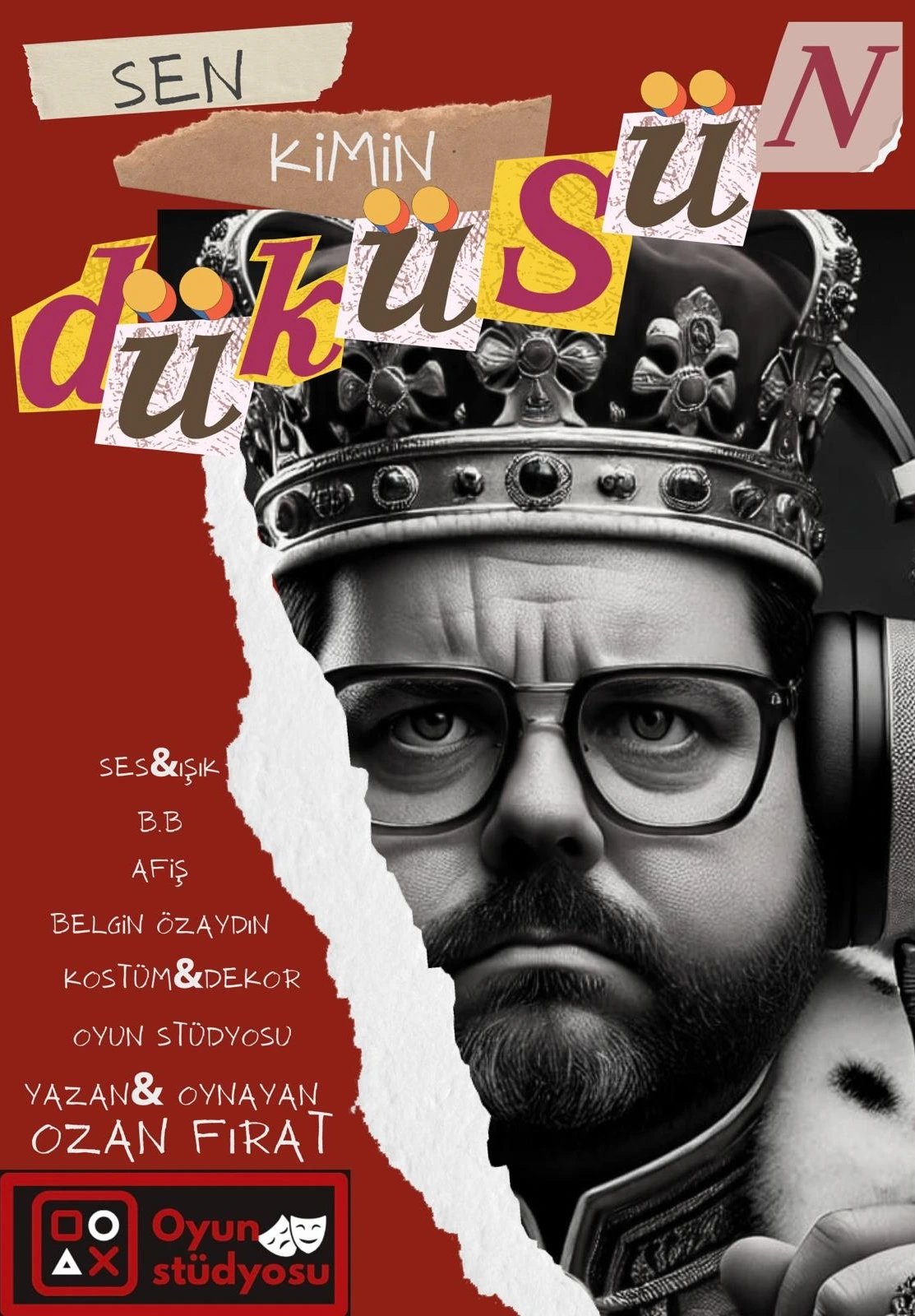 Sen Kimin Düküsün? 