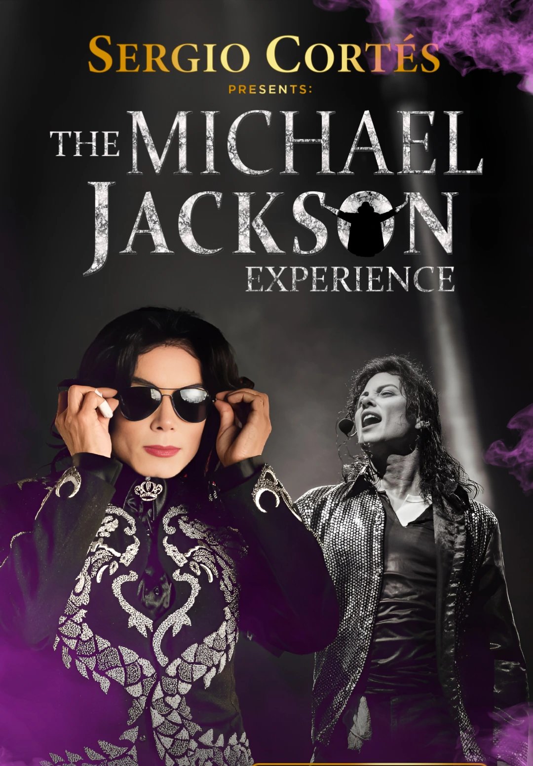 SERGIO CORTES. THE MICHAEL JACKSON EXPERIENCE