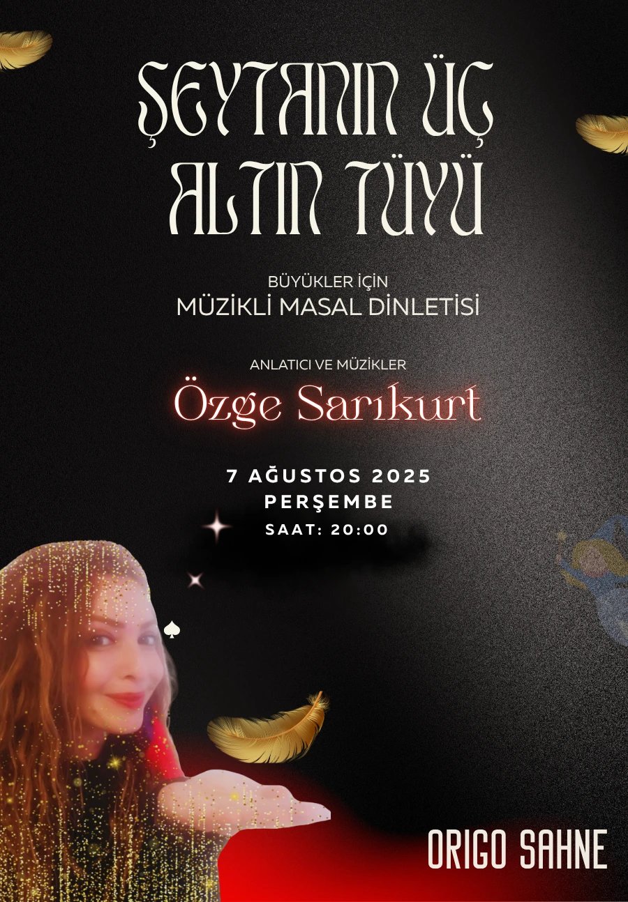 Özge Sarıkurt ile Müzikli Masal Dinletisi: Şeytanın Üç Altın Tüyü