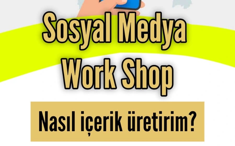 Sosyal Medya Workshop