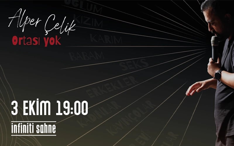 Stand up Alper Çelik Ortası Yok poster