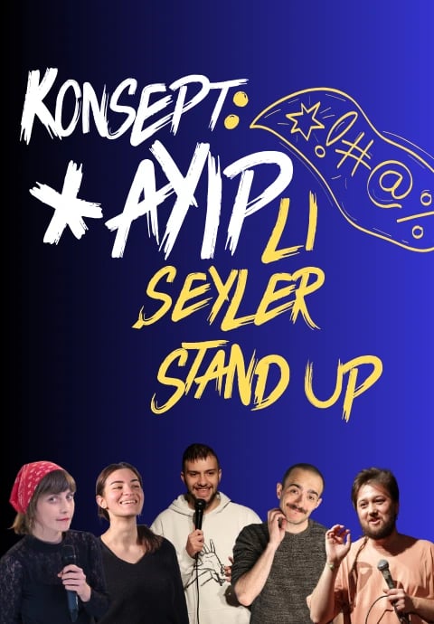 Stand up Gecesi / Konsept Ayıplı Şeyler
