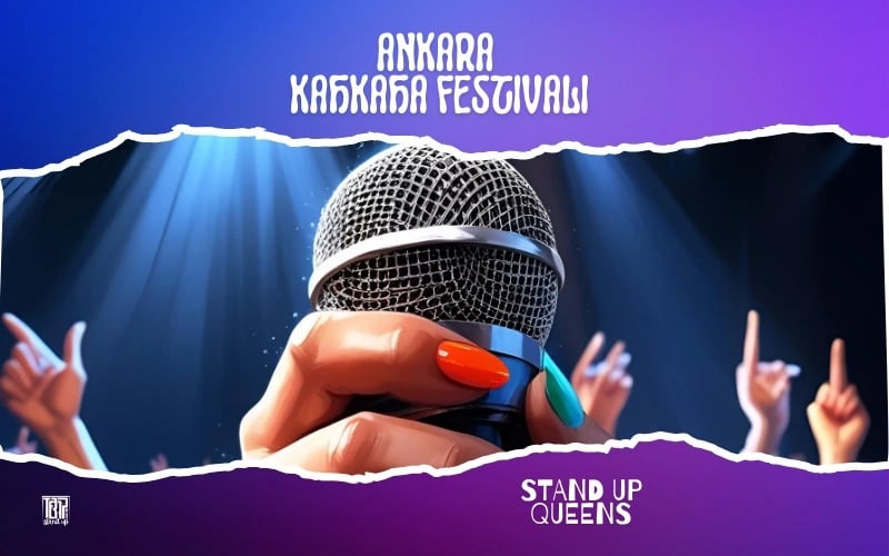 Stand Up Queens - II.Ankara Kahkaha Festivali poster