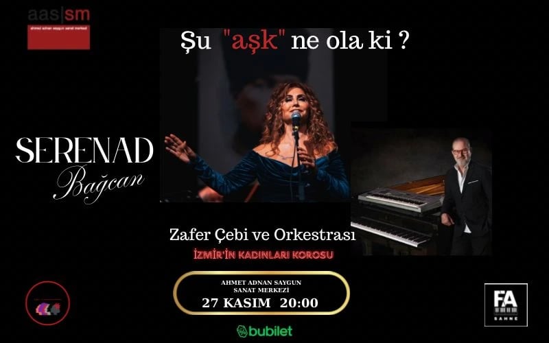 Serenad Bağcan  - Zafer Çebi ve Orkestrası- İzmir'in Kadınları Korosu