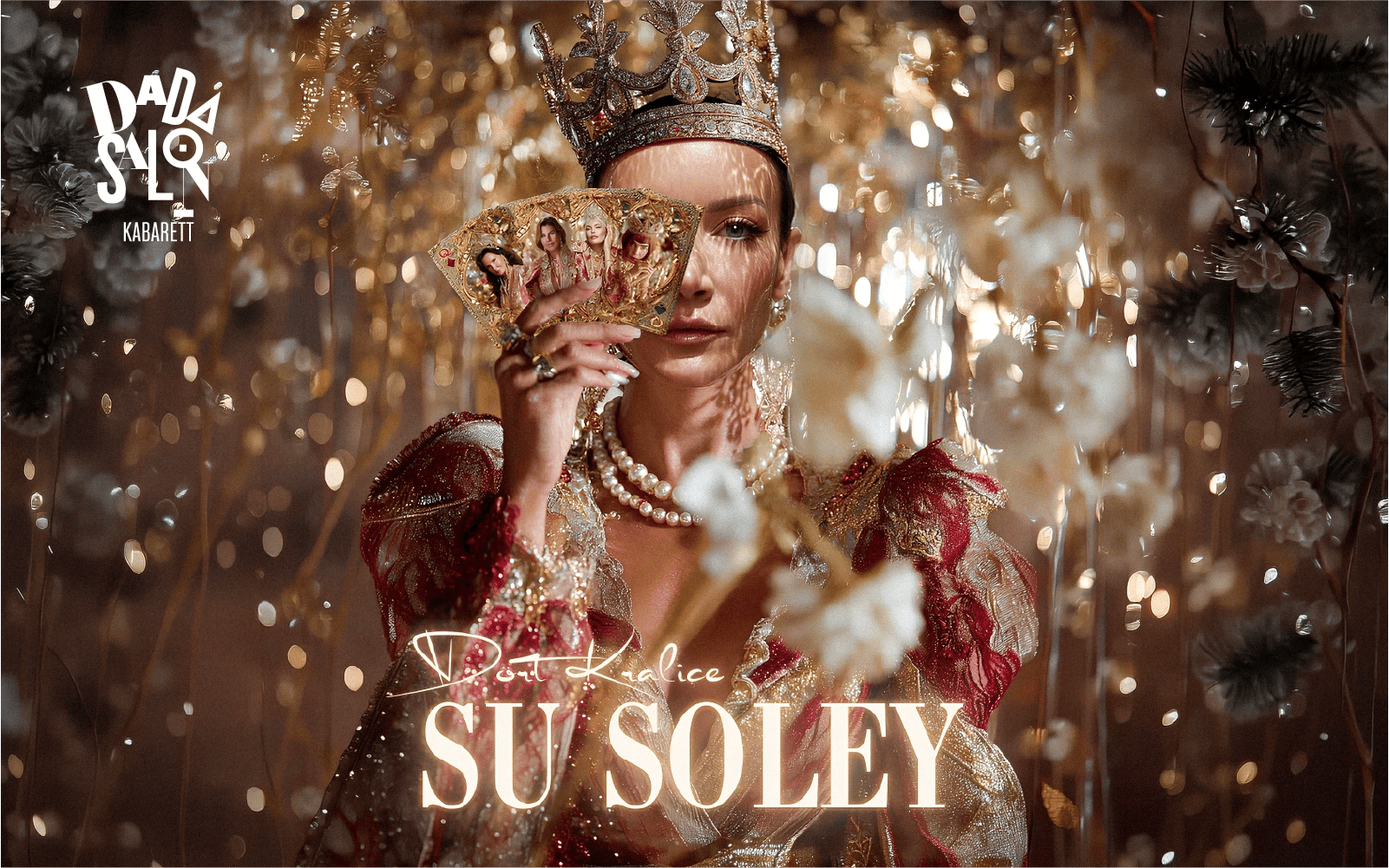 SU SOLEY -''Dört Kraliçe'' poster