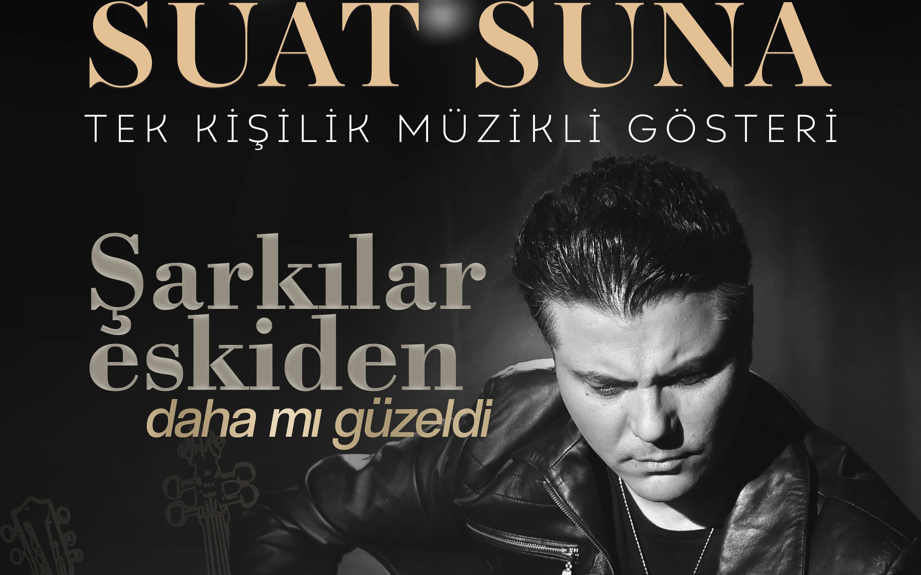 Şarkılar Eskiden Daha mı Güzeldi - Suat Suna poster