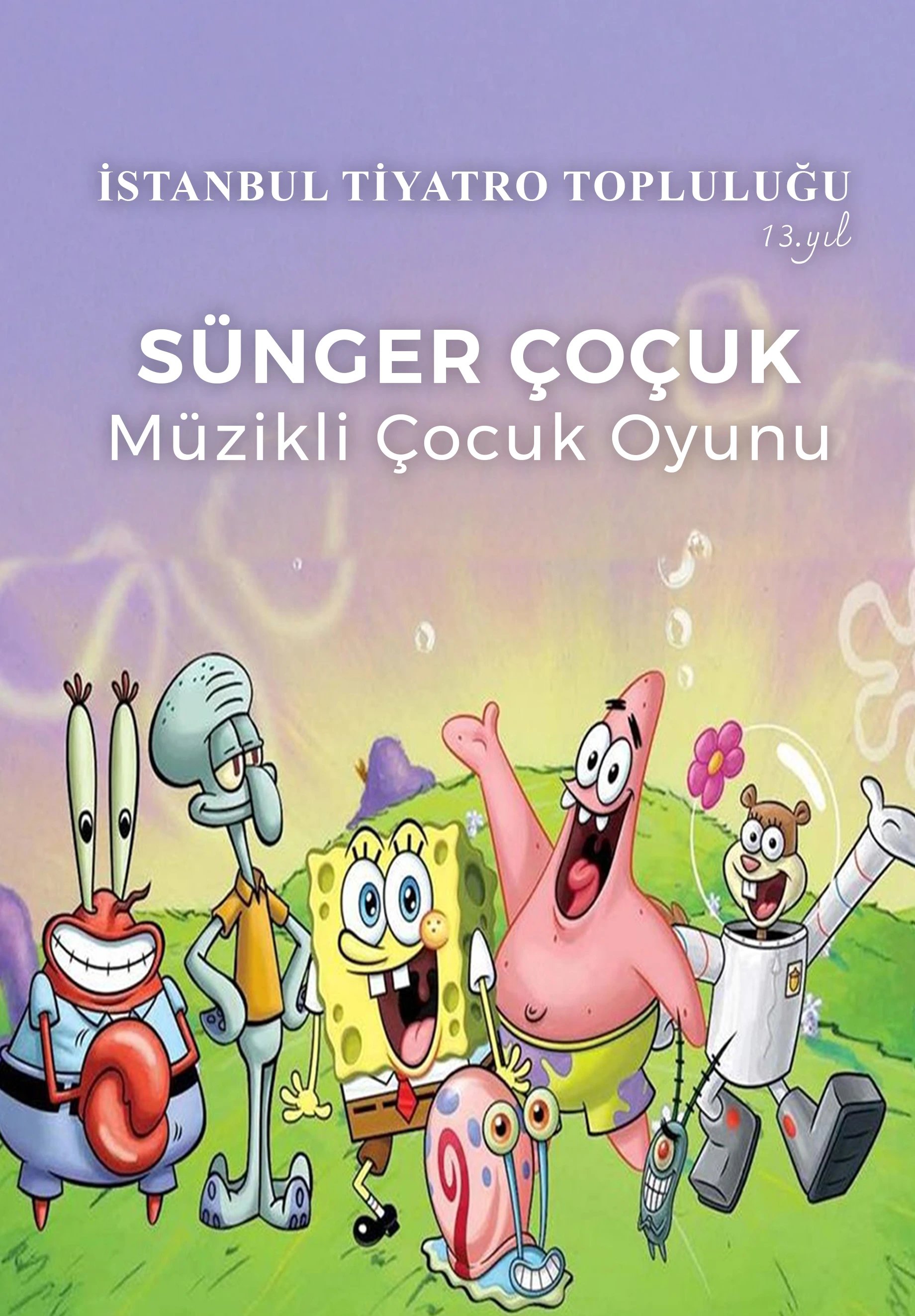 Sünger Çocuk Müzikli Çocuk Oyunu 