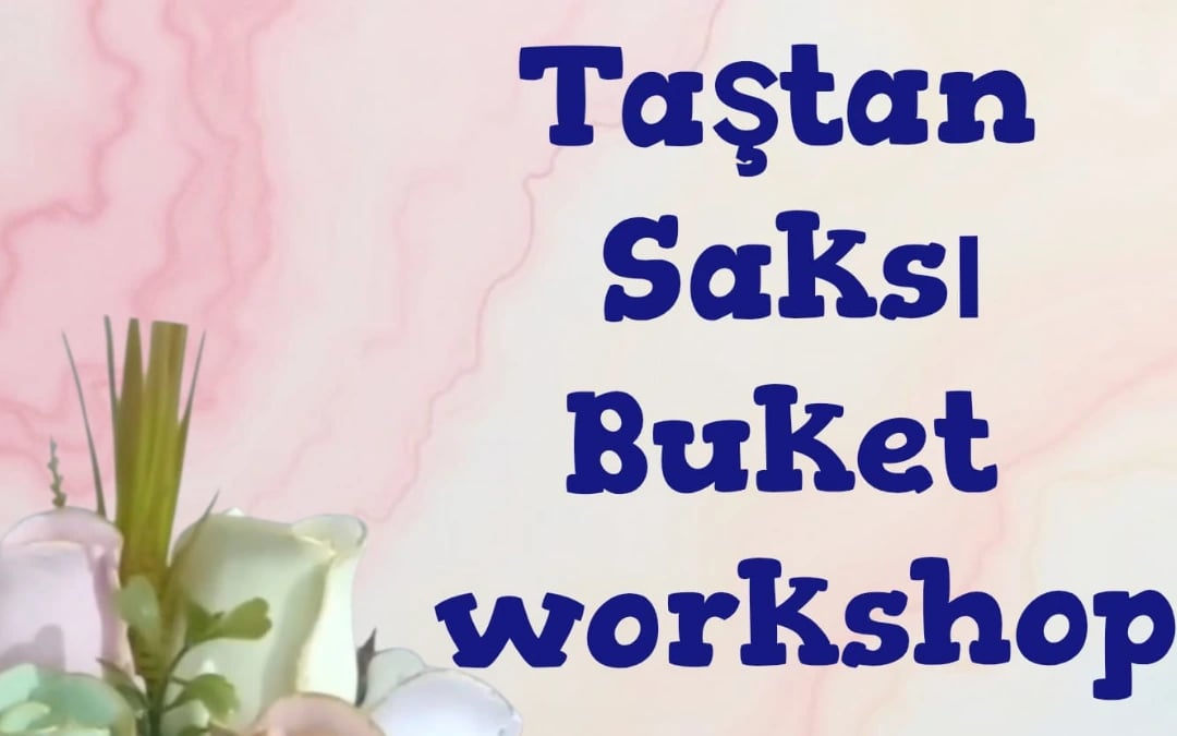 Taş Saksı Buket Atölyesi