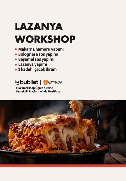 TCA | Lazanya Workshop - Ankara