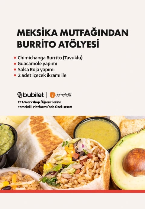TCA | Meksika Mutfağından Burrito Atölyesi