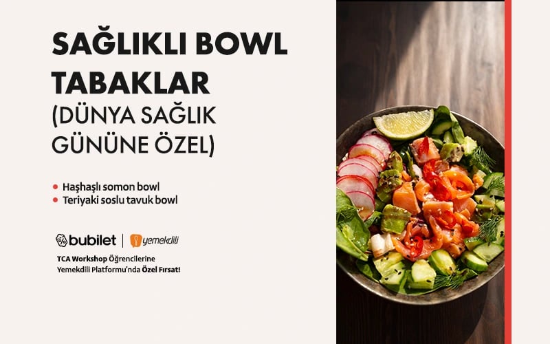 TCA | Sağlıklı Bowl Tabaklar