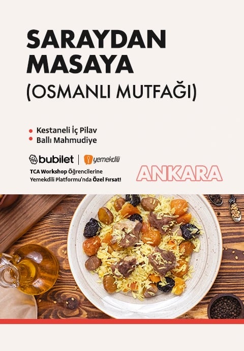 TCA | Saraydan Masaya (Osmanlı Mutfağı)