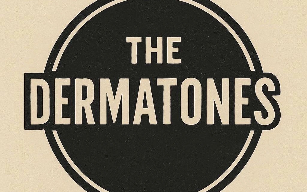 The Dermatones poster