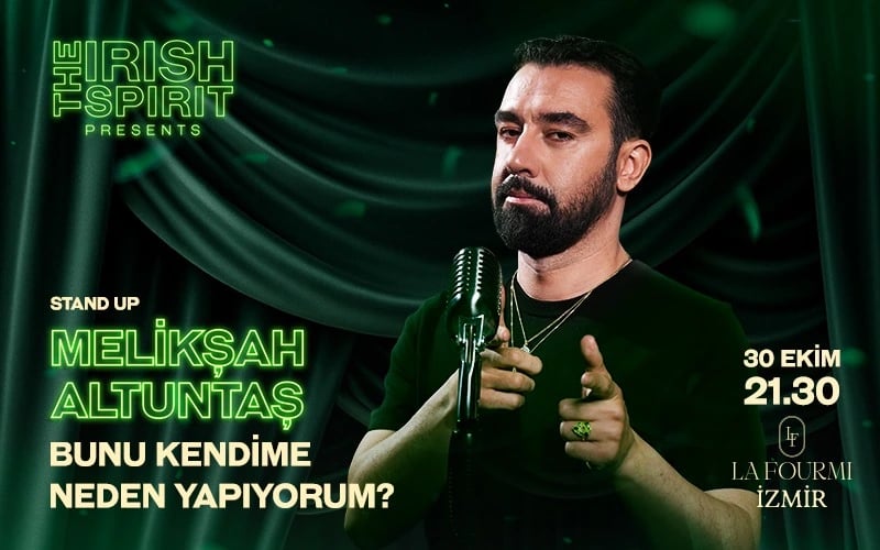 The Irish Spirit Sunar: Melikşah Altuntaş – “Bunu Kendime Neden Yapıyorum” Stand Up
