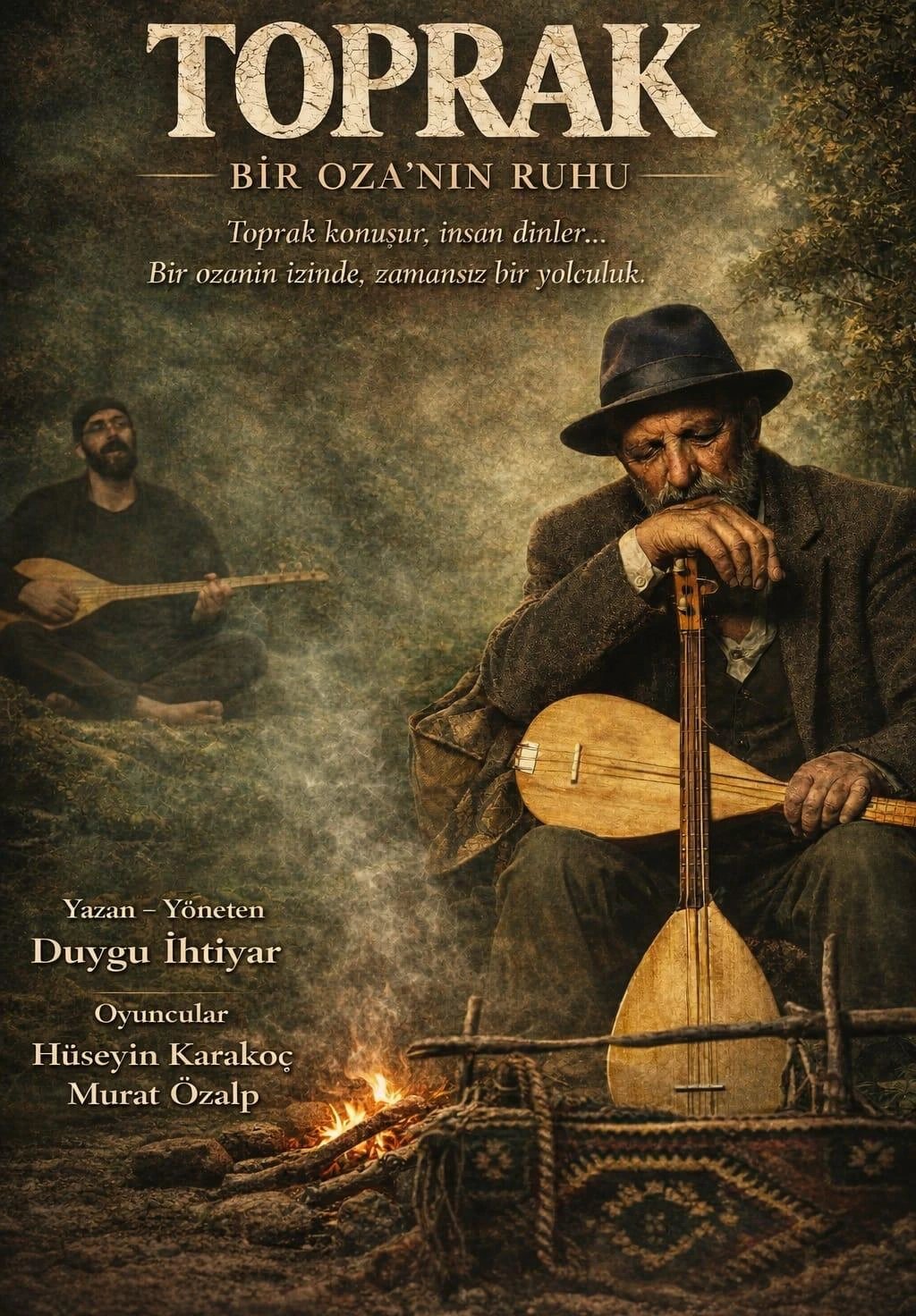 Toprak - Bir Oza'nın Ruhu