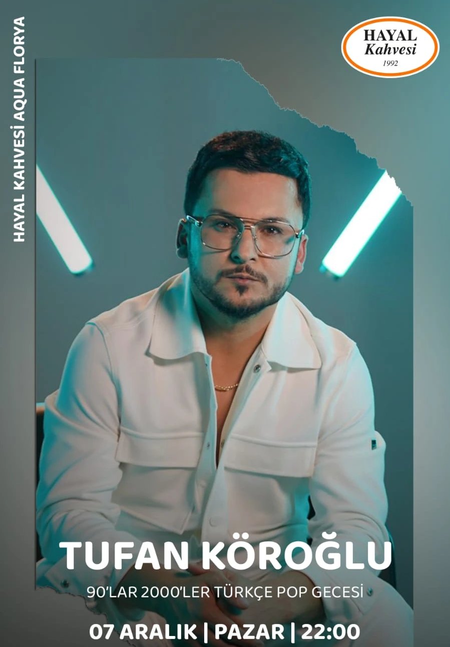 Tufan Köroğlu 90'lar 2000'ler Türkçe Pop Gecesi