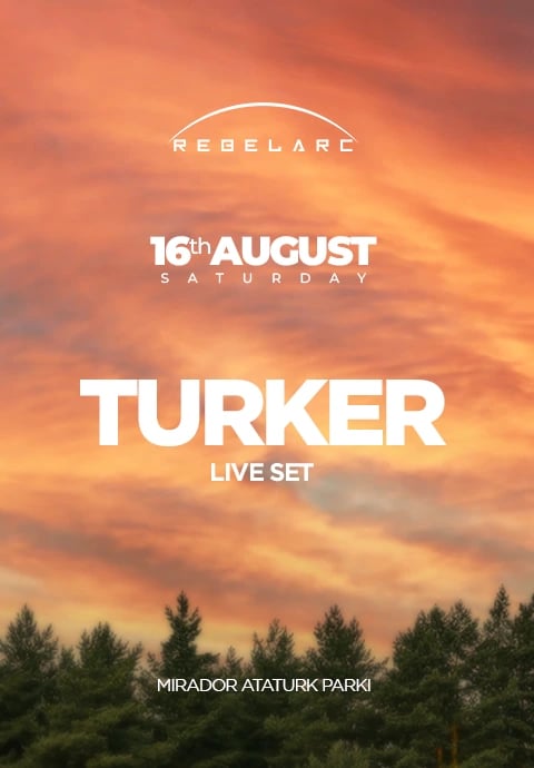 TURKER (Live), Rebelarc Presents!