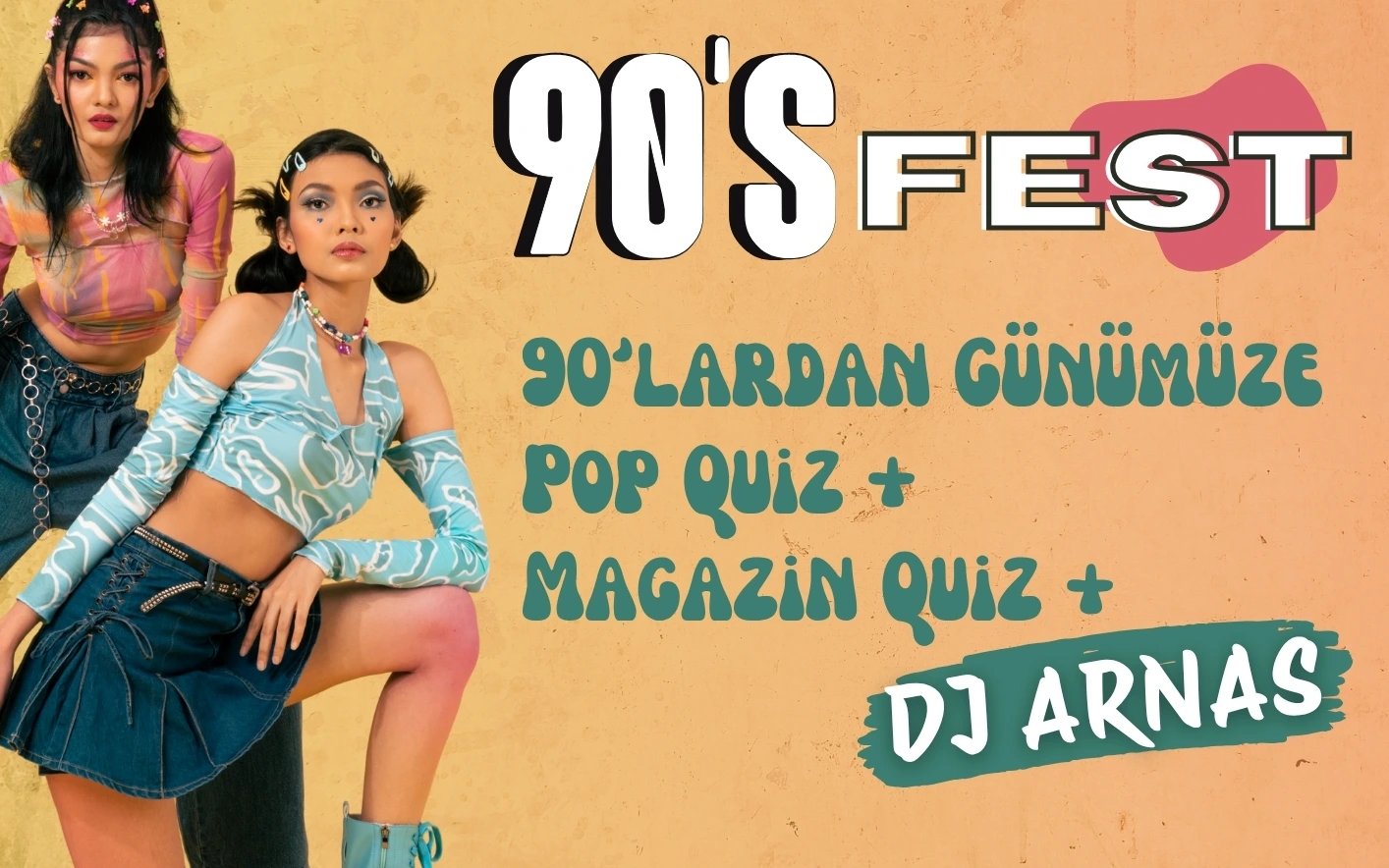 90's Pop Quiz & Dj Arnas