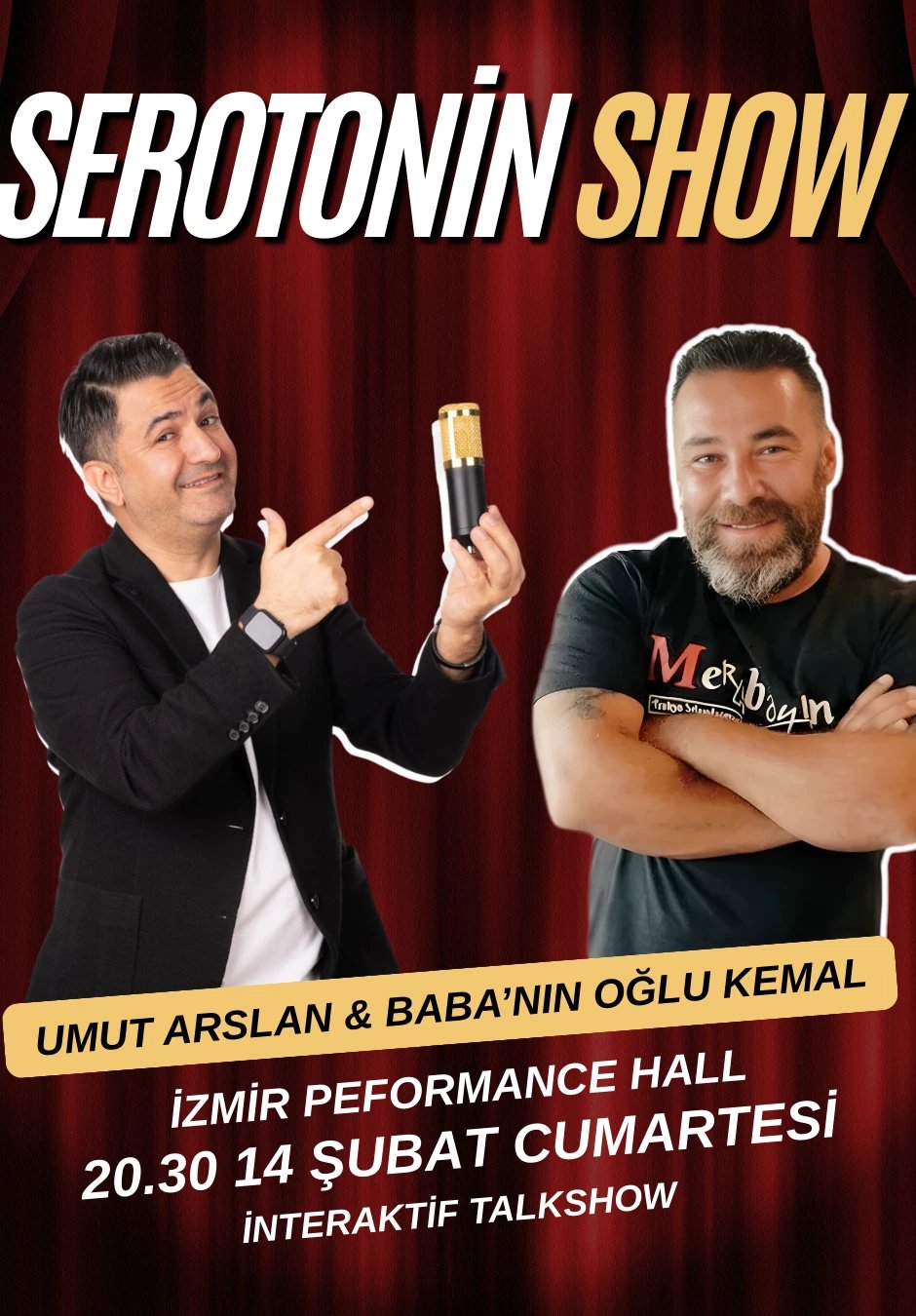 Umut Arslan ve Kemal Dülger ile Serotonin Show