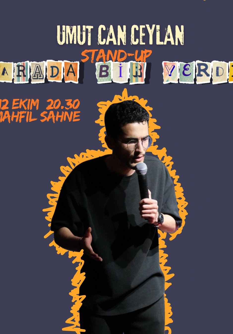 Umut Can Ceylan "Arada Bir Yerde" Stand Up