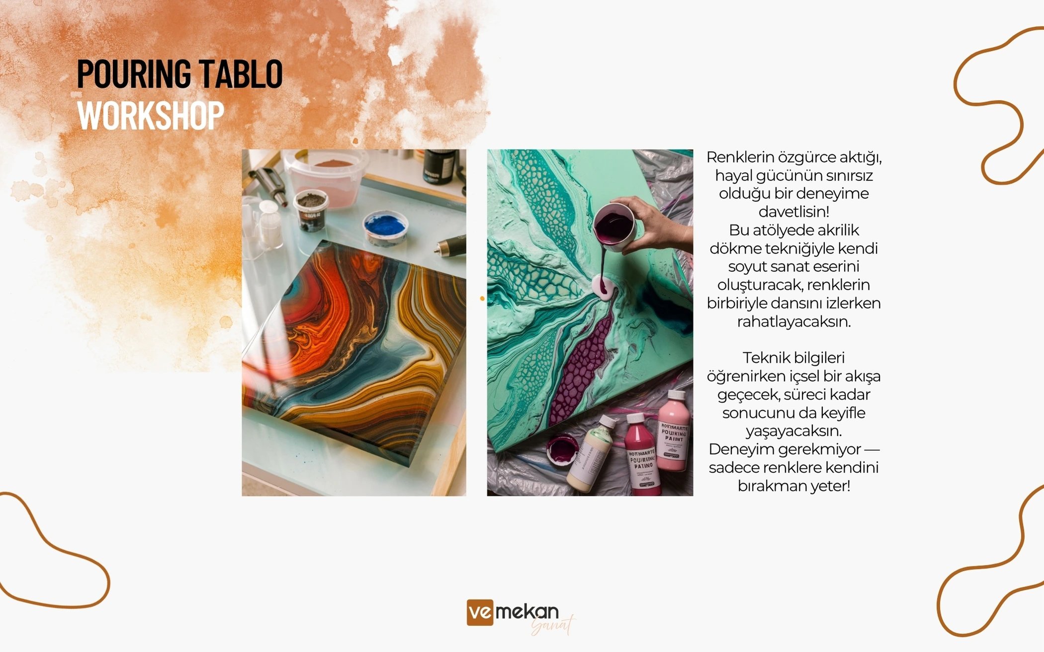 Workshop: Pouring Tablo X veMekan