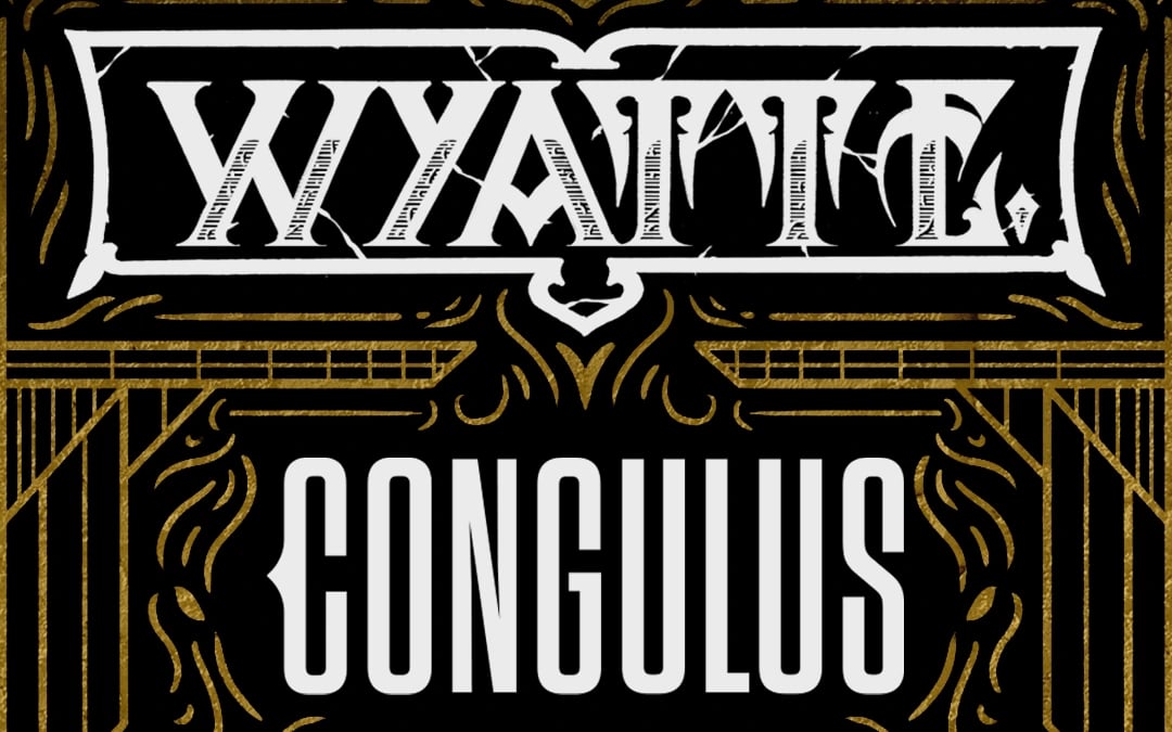 Wyatt E. & Congulus