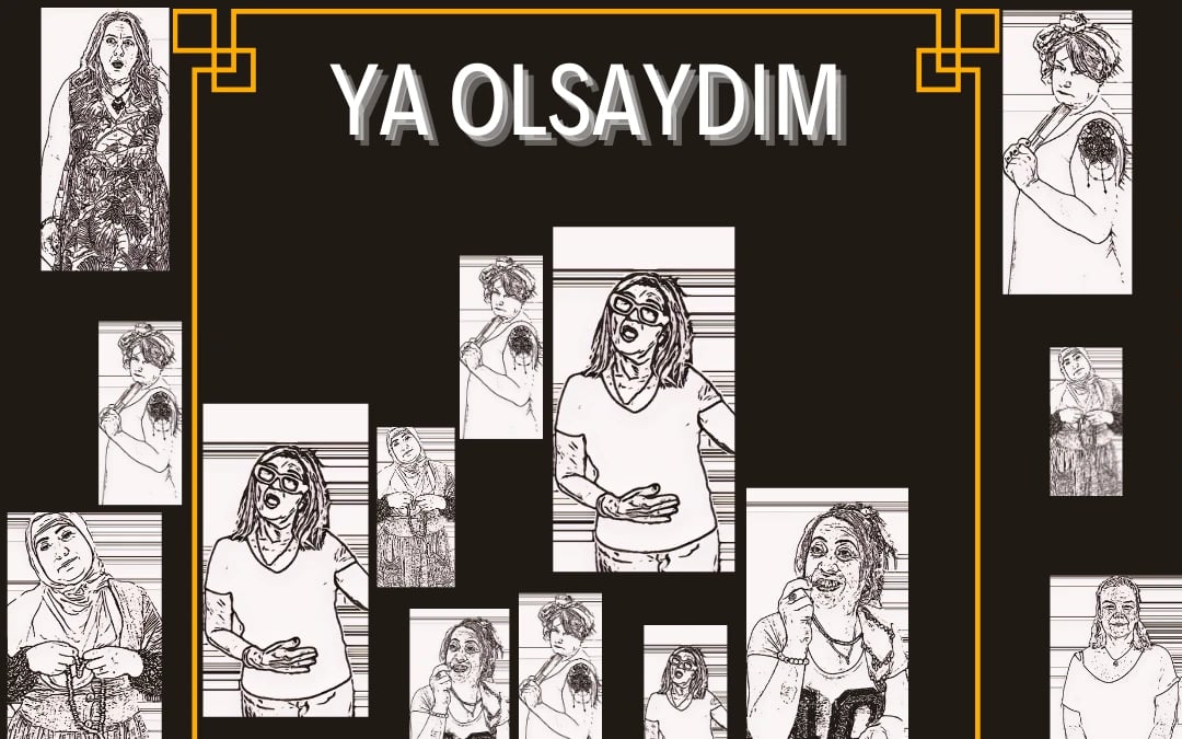 Ya Olsaydım poster
