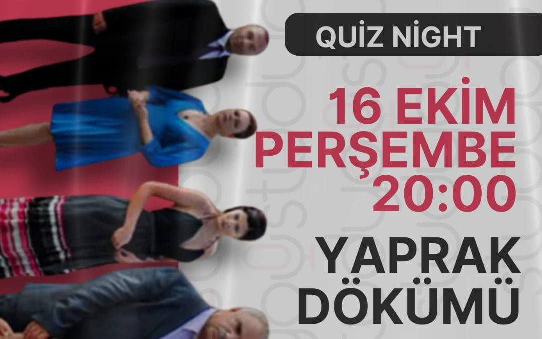 Yaprak Dökümü Quiz Night
